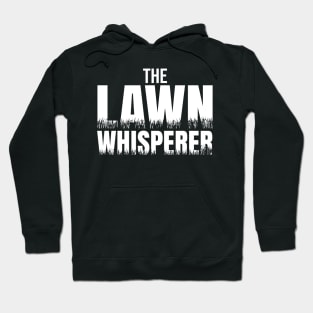 The Lawn Whisperer Hoodie